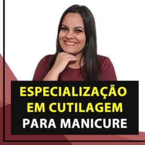 Curso de Cutilagem para Manicures com Faby Cardoso Vale a pena