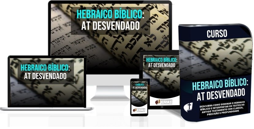 O que é o Curso Hebraico Bíblico AT Desvendado