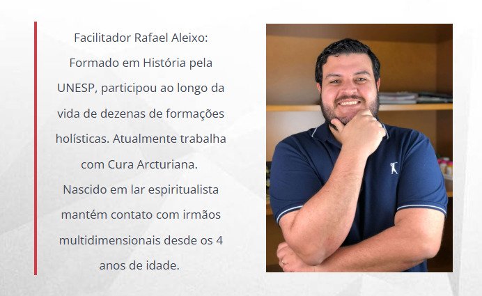 Quem é o autor do Curso de Cura Arcturiana Rafael Aleixo
