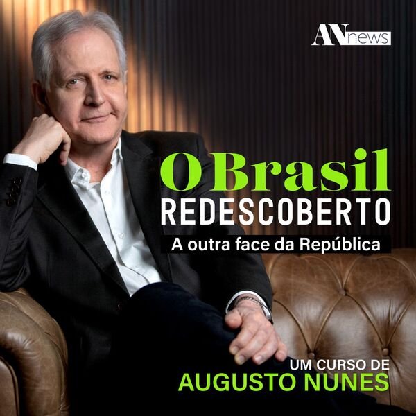 Curso O Brasil Redescoberto do Augusto Nunes vale a pena