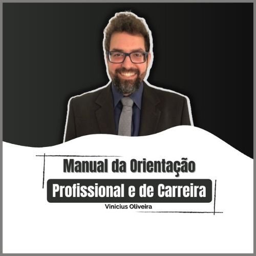Manual Da Orientação Profissional E De Carreira Opc Do Vinicius Oliveira