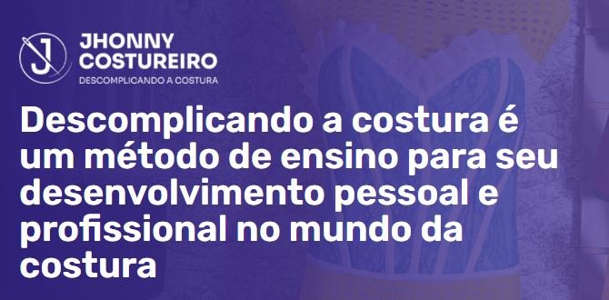 O que é o Descomplicando a Costura