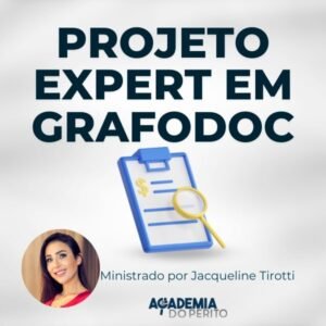 Projeto Expert em GrafoDoc da Jacqueline Tirotti Vale a pena