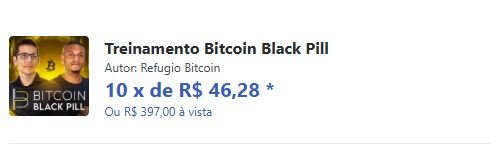 Qual o preço do Treinamento Bitcoin Black Pill Tem cupom de desconto