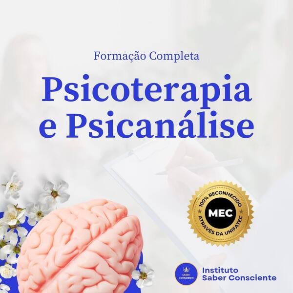 Formação em Psicoterapia e Psicanálise do Instituto Saber Consciente É confiável É bom
