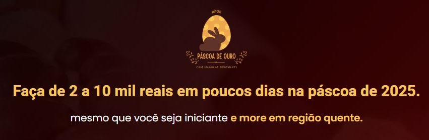 O que é o Método Páscoa de Ouro O que é o Método Páscoa de Ouro