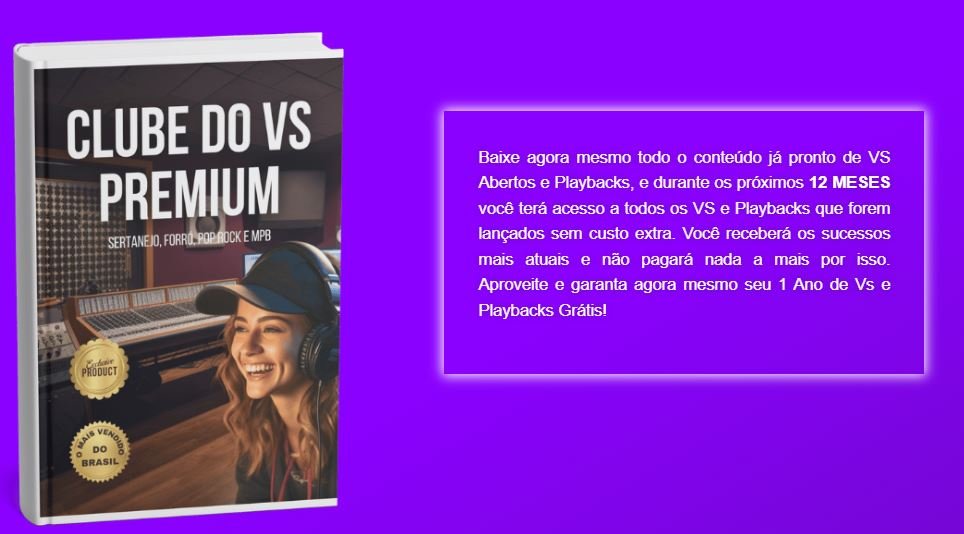 Para quem é o Clube do VS Premium Para quem é o Clube do VS Premium