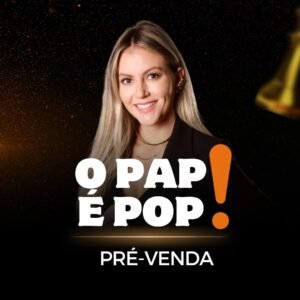 Curso PAP é POP da Bruna Ortiz É confiável É bom Vale a pena Funciona