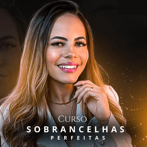 Curso Sobrancelhas Perfeitas da Jéssica Soares: É confiável? É bom? Vale a pena? Funciona?