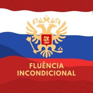 Curso de Russo Fluência Incondicional É confiável É bom Vale a pena Funciona