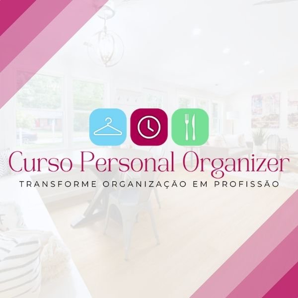 Curso de Personal Organizer do Básico ao Avançado É confiável É bom Vale a pena Funciona