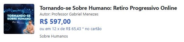 Qual o preço Tornando-se Sobre Humano Retiro Progressivo Online Tem cupom de desconto