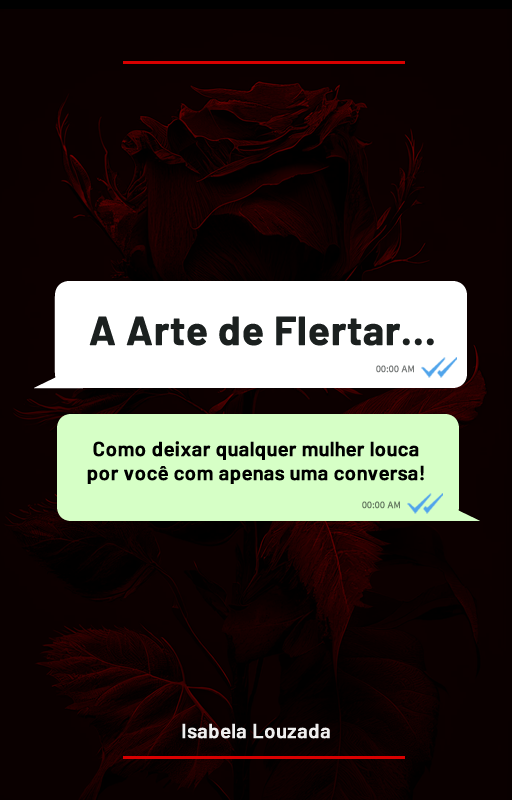 A Arte de Flertar É confiável É bom Vale a pena Funciona