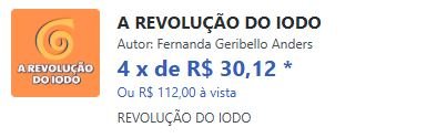 Qual o preço A Revolução do Iodo Tem cupom de desconto