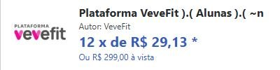 Qual o preço Plataforma VeveFit Tem cupom de desconto