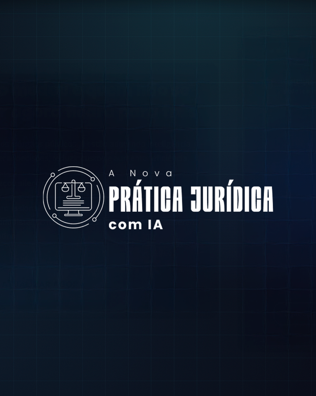 A Nova Prática Jurídica com IA É confiável É bom Vale a pena Funciona