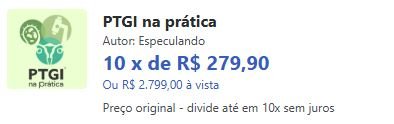 Qual o preço PTGI na prática Tem cupom de desconto