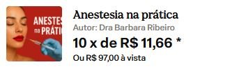 Valor do curso Anestesia na Prática da Dra. Barbara Ribeiro para profissionais da área estética.